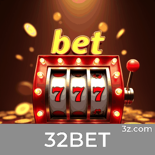 32BET - Desfrute de Ofertas Exclusivas e Bônus